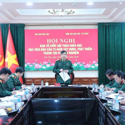 HỘI NGHỊ BAN TỔ CHỨC PHỤC VỤ HỘI THẢO KHOA HỌC “HỌC VIỆN HẬU CẦN 75 NĂM XÂY DỰNG, PHÁT TRIỂN - THÀNH TỰU VÀ KINH NGHIỆM